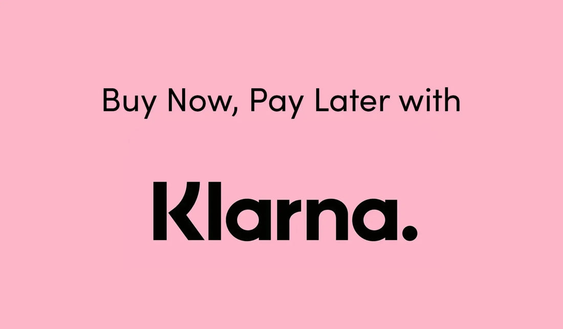 Buy Now, Pay Later with Klarna